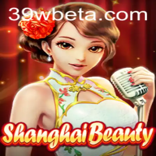 Uma Aventura Vibrante com ShanghaiBeauty: Explorando o Mundo de 39Wbet